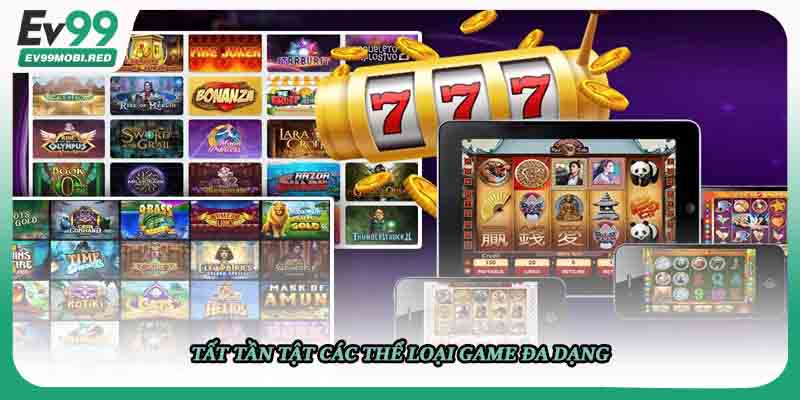 Tất tần tật các thể loại game đa dạng